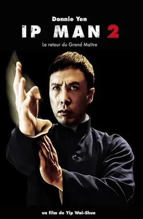 Ip Man 2 ยิปมัน อาจารย์บรู๊ซ ลี 2010