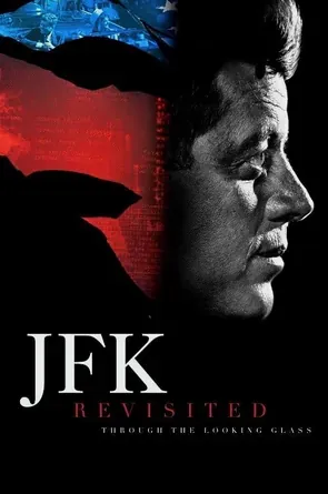 JFK Revisited Through the Looking Glass เปิดแฟ้มลับ ใครฆ่าเจเอฟเค 2021