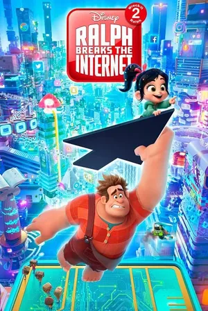 Ralph Breaks the Internet ราล์ฟตะลุยโลกอินเทอร์เน็ต วายร้ายหัวใจฮีโร่ 2
