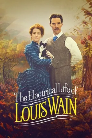 The Electrical Life of Louis Wain ชีวิตสุดโลดแล่นของหลุยส์ เวน 2021