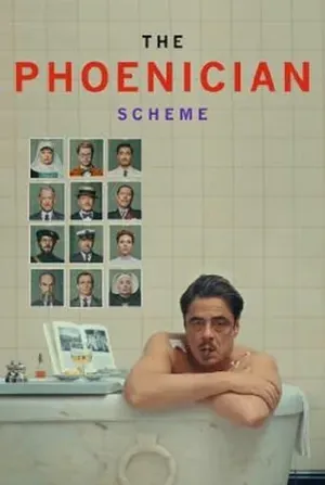 The Phoenician Scheme แผนลับซ่อนร้าย 2025