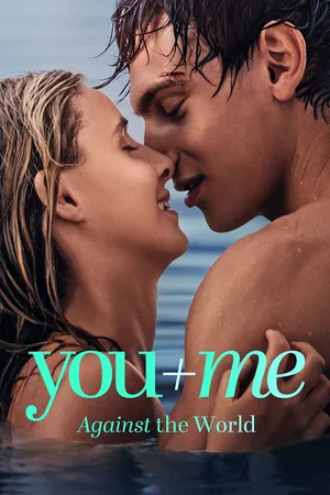You+Me Against the World 2026
